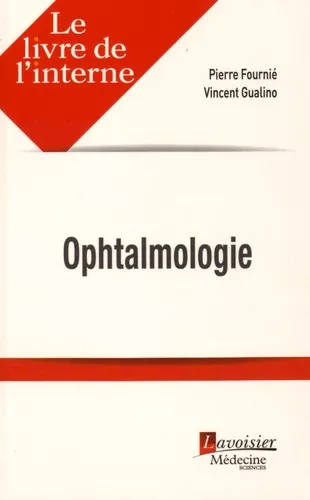 Le livre de lâ€™interne dâ€™Ophtalmologie